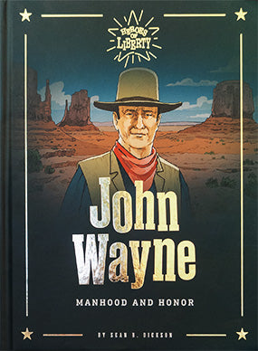 John Wayne - Manhood and Honor