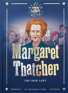 Margaret Thatcher - The Iron Lady