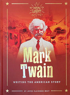 Mark Twain - Writing the American Story