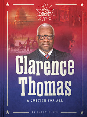 Clarence Thomas - "A Justice for All" by Larry Elder